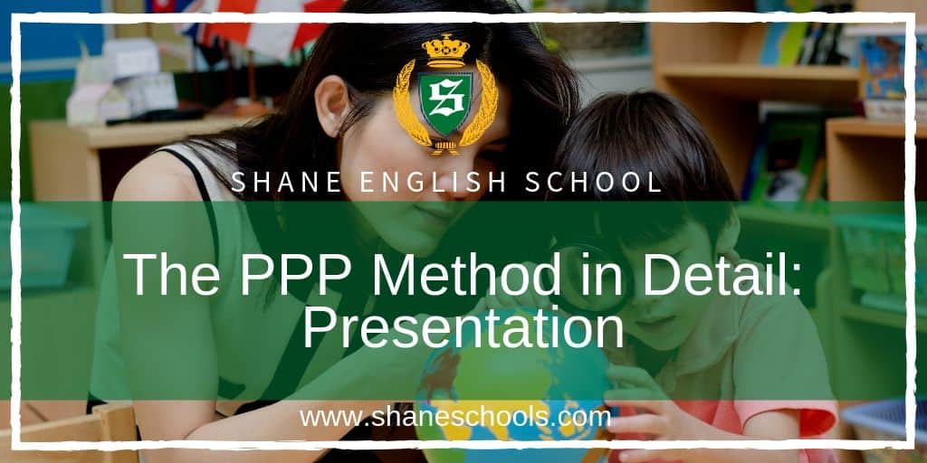 TEACHING TIP - PPP METHOD PRESENTATION PHASE