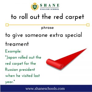 English lesson - to roll out the red carpet