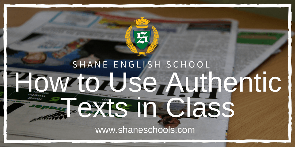 How to Use Authentic Texts in Class