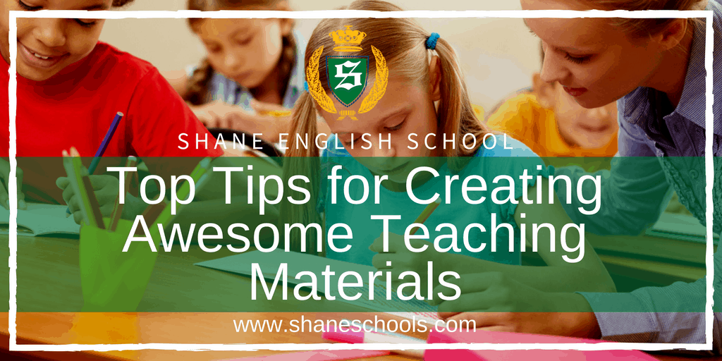 Top Tips for Creating Awesome Teaching Materials