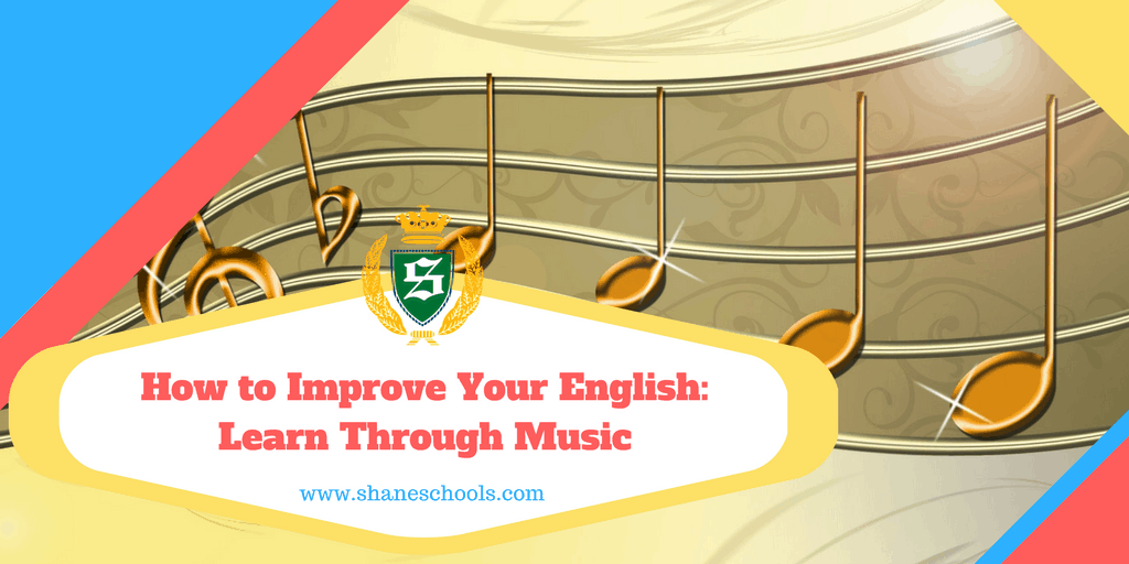 How to Improve Your English- Learn Through Music