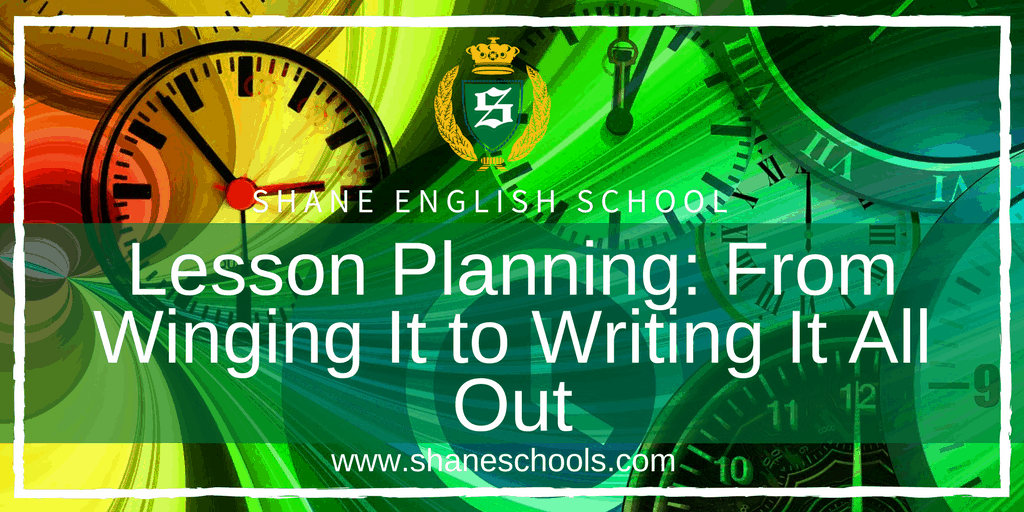 Lesson Planning- From Winging It to Writing It All Out