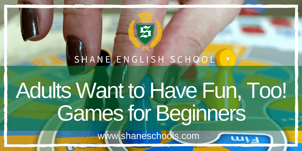 Adults Want to Have Fun, Too! Games for Beginners