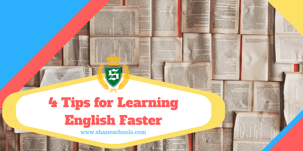 4 Tips for Learning English Faster