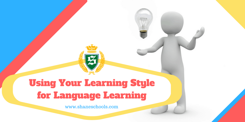 Using Your Learning Style for Language Learning
