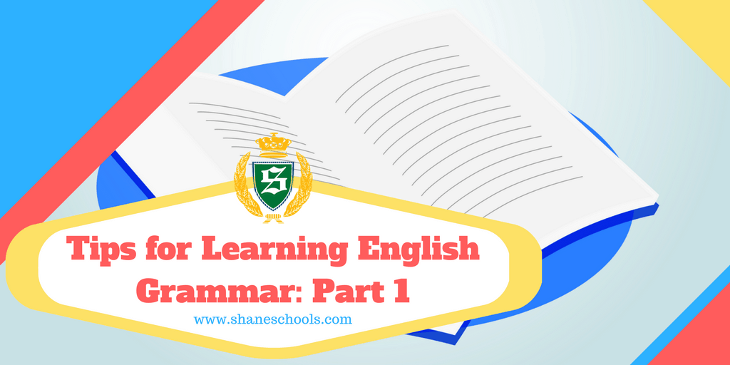 Tips for Learning English Grammar: Part 1