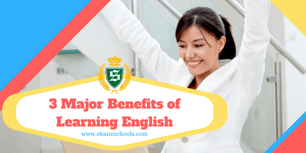 3 Major Benefits of Learning English