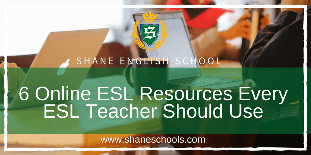 6 Online ESL Resources Every ESL Teacher Should Use