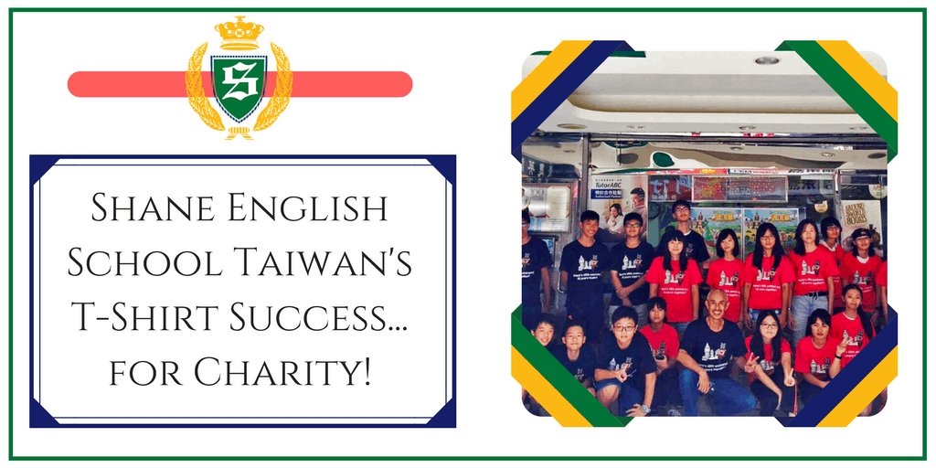 Shane English School Taiwan's T-Shirt Success for Charity!