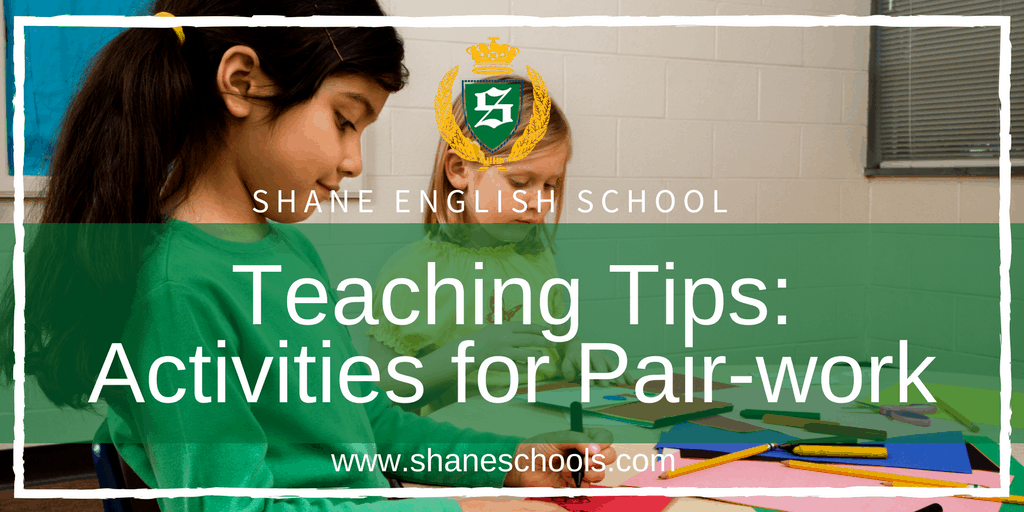 Teaching Tips- Activities for Pair-work