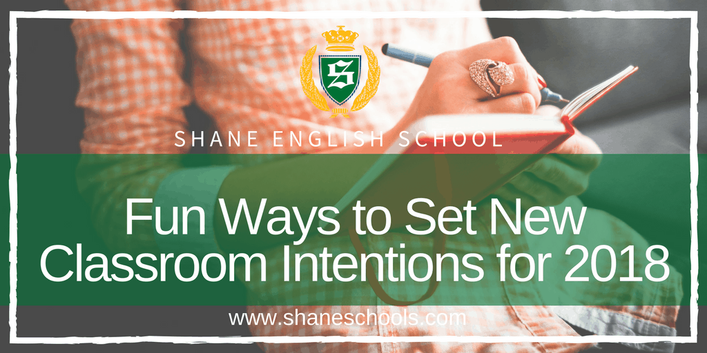 Fun Ways to Set New Classroom Intentions for 2018