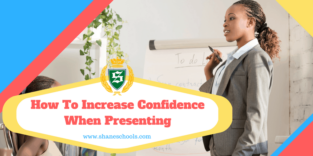 How To Increase Confidence When Presenting