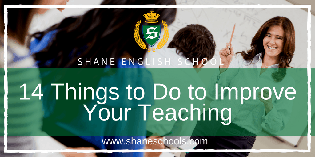 14 Things To Do To Improve Your Teaching