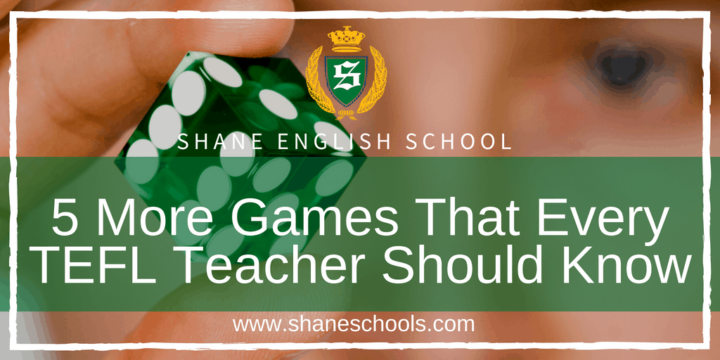 5 More Games That Every TEFL Teacher Should Know