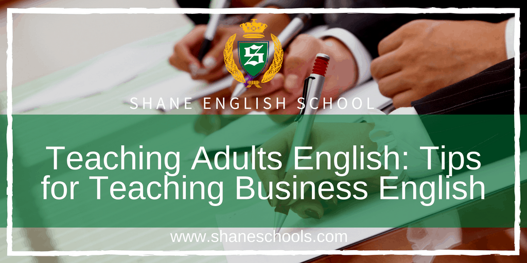 Teaching Adults English: Tips for Teaching Business English
