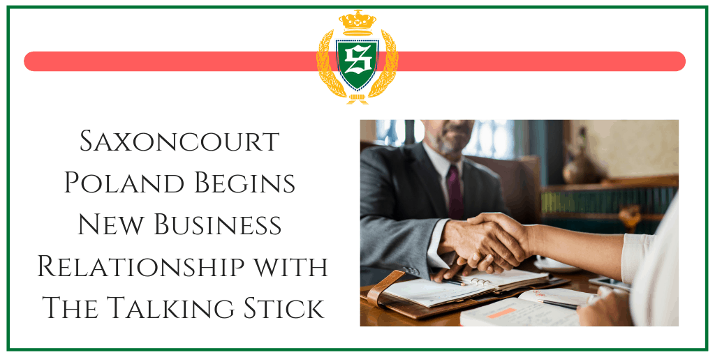 Saxoncourt Poland Begins New Business Relationship with The Talking Stick