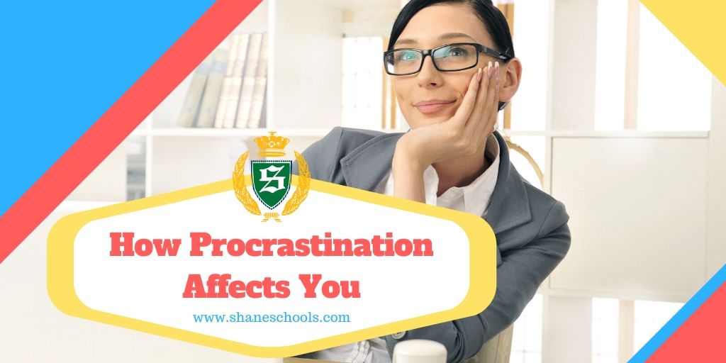 How Procrastination Affects You